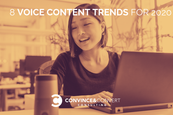 8 Voice Content Trends for 2020