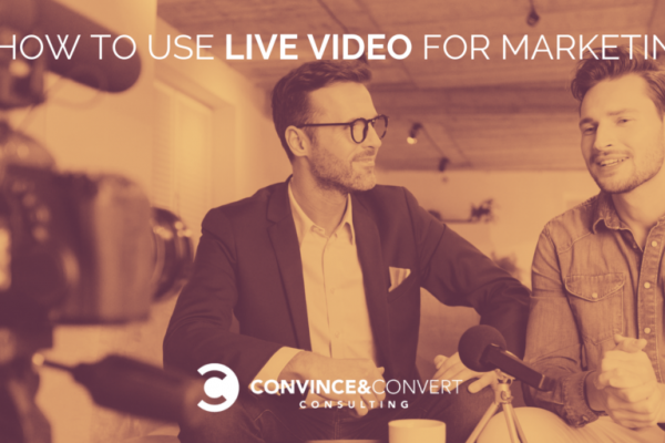 How to Use Live Video for Marketing